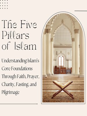 cover image of The Five Pillars of Islam